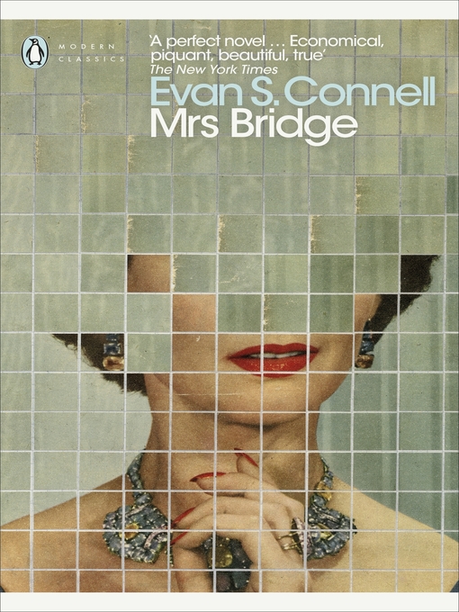 Title details for Mrs Bridge by Evan S. Connell - Available